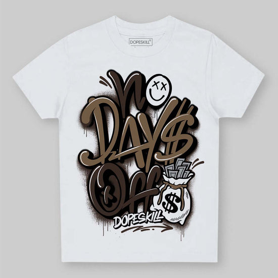 Jordan 1 Low OG “Mocha” DopeSkill Toddler Kids T-shirt No Days Off Graphic Streetwear - WHite