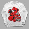 Jordan 1 Retro High OG "Satin Bred" DopeSkill Long Sleeve T-Shirt Bear Steals Sneaker Graphic Streetwear - White 