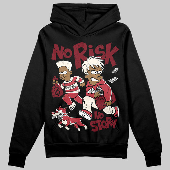 Jordan 4 “Sierra Red" DopeSkill Hoodie Sweatshirt No Risk No Story Graphic Streetwear - Black