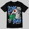 Jordan 5 Black University Blue DopeSkill T-Shirt Loyal To The Bag Graphic Streetwear - Black