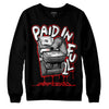 Jordan 13 Retro Playoffs DopeSkill Sweatshirt Paid In Full Graphic Streetwear  - Black