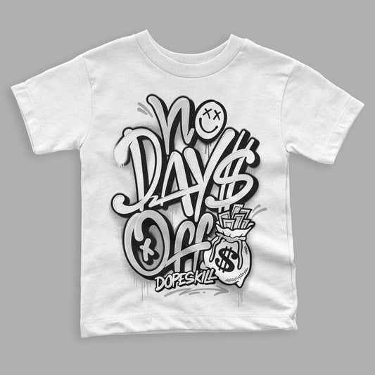 Dunk Low ‘Pure Platinum’ DopeSkill Toddler Kids T-shirt No Days Off Graphic Streetwear - White