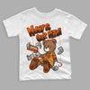 Jordan 12 Retro Brilliant Orange DopeSkill Toddler Kids T-shirt Money Is Our Motive Bear Graphic Streetwear - WHite