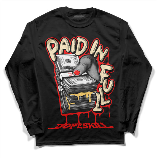 Jordan 5 "Dunk On Mars" DopeSkill Long Sleeve T-Shirt Paid In Full Graphic Streetwear - Black