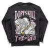 Dunk Low LX Pink Foam DopeSkill Long Sleeve T-Shirt Sorry I've Been Trappin Graphic Streetwear - black