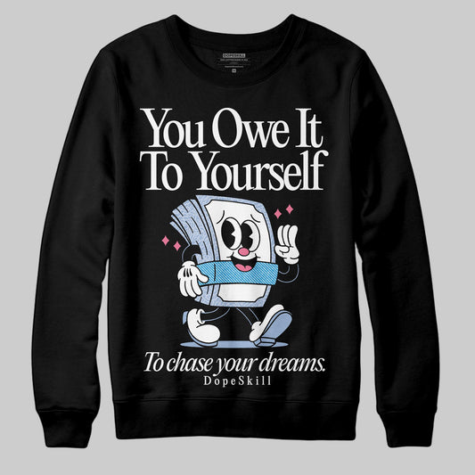 Jordan 3 GS “Cobalt Bliss” DopeSkill Sweatshirt Owe It To Yourself Graphic Streetwear - Black