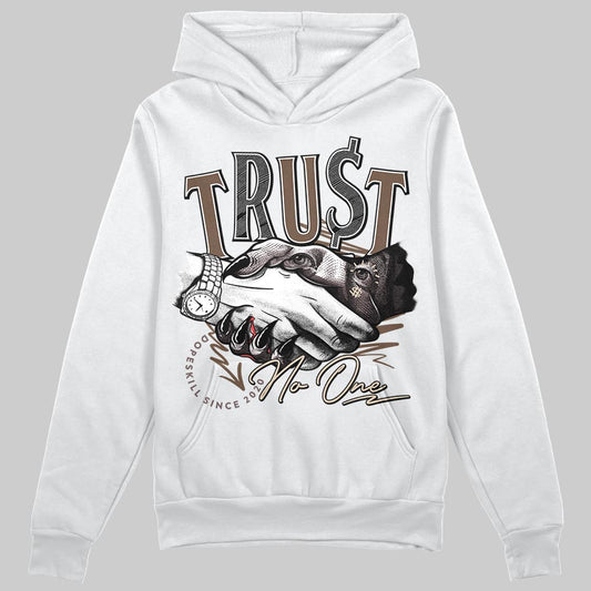 A Ma Maniére x Air Jordan 4 “Dark Mocha” DopeSkill Hoodie Sweatshirt Trust No One Graphic Streetwear - White 