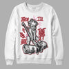 Valentine's Day Collection DopeSkill Sweatshirt Then I'll Die For It Graphic Streetwear - White 