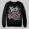 Jordan 4 Retro Valentine's Day (2026) (GS) DopeSkill Sweatshirt F#ck Around And Find Out Graphic Streetwear - Black