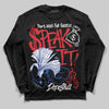Jordan 3 “Seoul 2.0” DopeSkill Long Sleeve T-Shirt Speak It Graphic Streetwear - Black