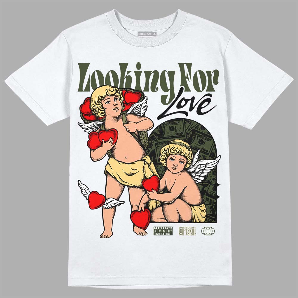 Jordan 4 Retro SE Craft Medium Olive DopeSkill T-Shirt Looking For Love Graphic Streetwear - WHite