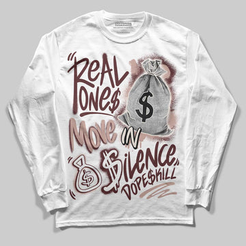 Jordan 11 “China” DopeSkill Long Sleeve T-Shirt Real Ones Move In Silence Graphic Streetwear - White