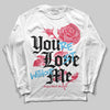 Dunk Low Valentine's Day (2026) DopeSkill Long Sleeve T-Shirt You’re Lost Without Me Graphic Streetwear - White