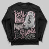 Air Max 95 OG “Pink Foam” DopeSkill Long Sleeve T-Shirt Real Ones Move In Silence Graphic Streetwear - Black