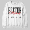 Nigel Sylvester x Jordan 1 Low OG “Nitro” DopeSkill Sweatshirt Better Myself Graphic Streetwear - White 