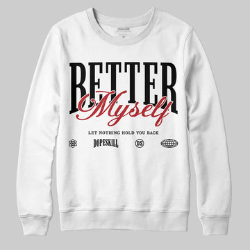 Nigel Sylvester x Jordan 1 Low OG “Nitro” DopeSkill Sweatshirt Better Myself Graphic Streetwear - White 
