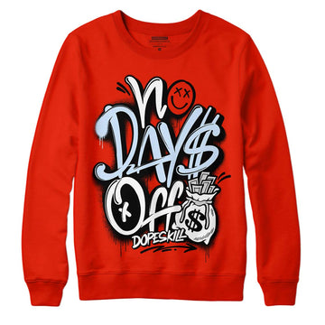 Jordan 6 Retro Toro Bravo DopeSkill Varsity Red Sweatshirt No Days Off Graphic Streetwear