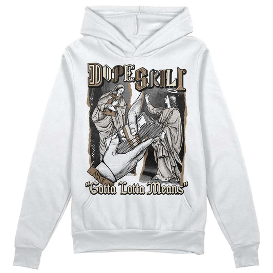 Jordan 5 SE “Sail” DopeSkill Hoodie Sweatshirt Gotta Lotta Means Graphic Streetwear - White