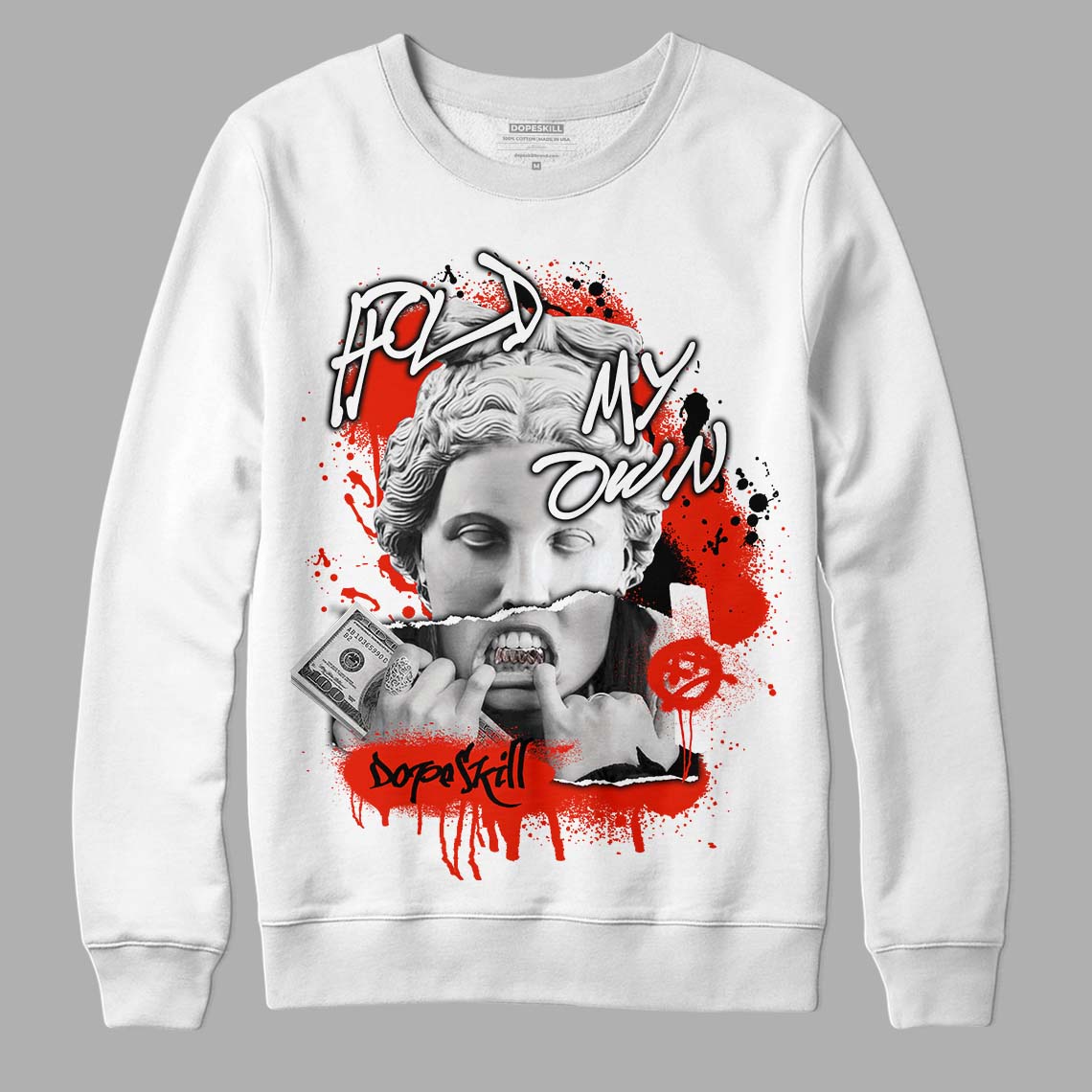 Yeezy Foam Runner Red Dopeskill Sweatshirt Hold My Own Graphic Streetwear - White