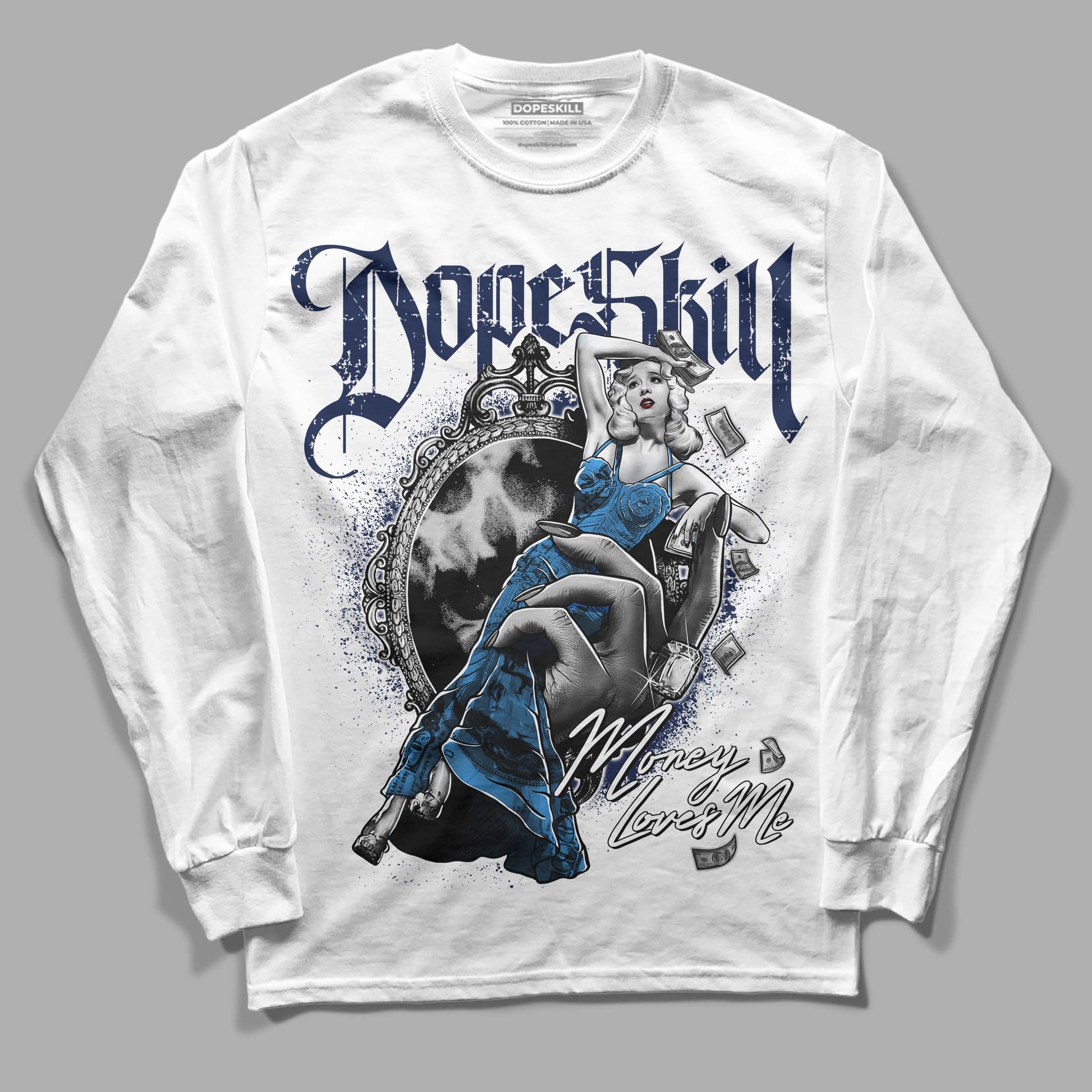 Jordan 3 "Midnight Navy" DopeSkill Long Sleeve T-Shirt Money Loves Me Graphic Streetwear - White