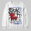 Jordan 4 “Rare Air” DopeSkill Sweatshirt Speak It Graphic Streetwear - White 