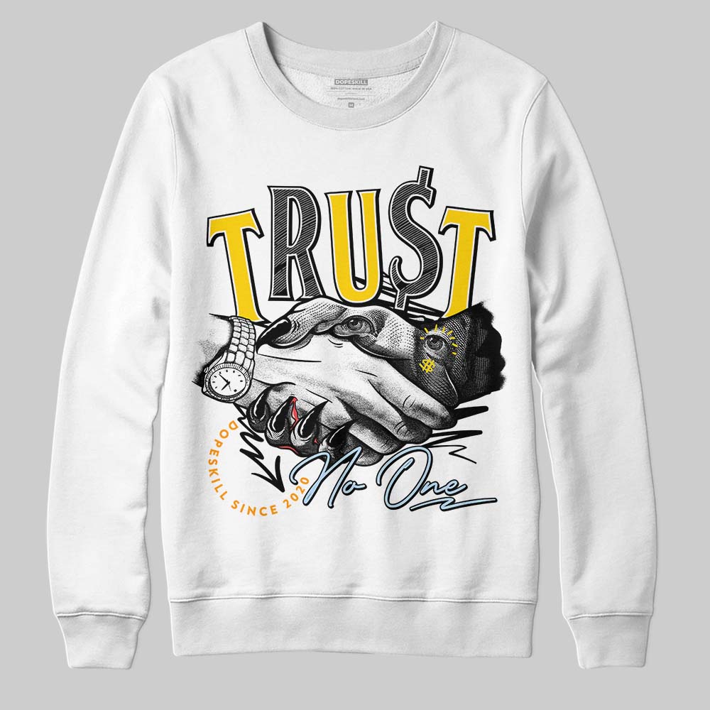 Jordan 6 “Yellow Ochre” DopeSkill Long Sleeve T-Shirt Trust No One Graphic Streetwear - White