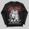 Jordan 11 “Bred Velvet” DopeSkill Long Sleeve T-Shirt Real Lover Graphic Streetwear - Black