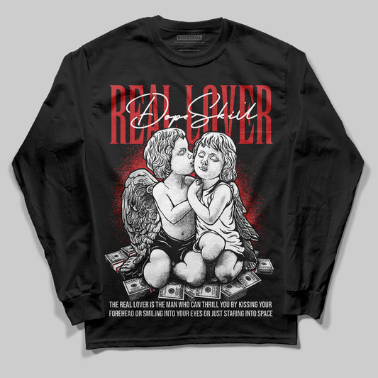 Jordan 11 “Bred Velvet” DopeSkill Long Sleeve T-Shirt Real Lover Graphic Streetwear - Black