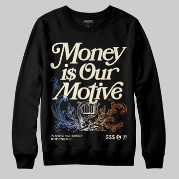 Jordan 17 Retro Low SP Infinite Archives DopeSkill Sweatshirt Money Is Our Motive Typo Graphic Streetwear - Black