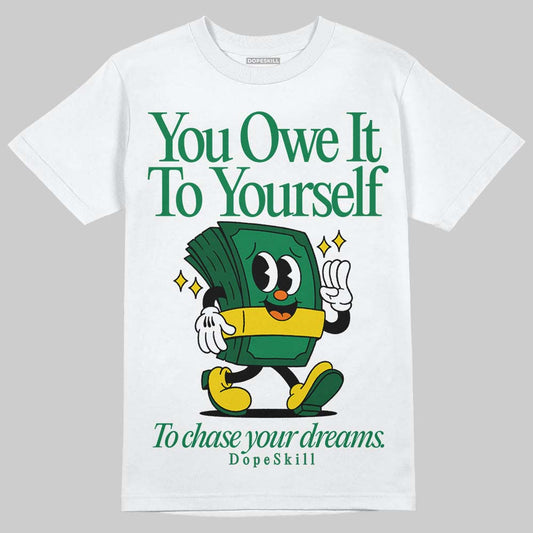 Green Sneakers DopeSkill T-Shirt Owe It To Yourself Graphic Streetwear - White 