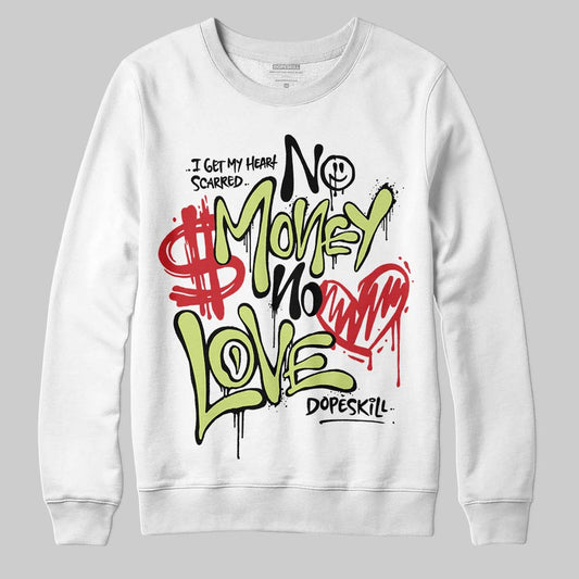 Jordan 5 “Luminous Green” DopeSkill Sweatshirt No Money No Love Typo Graphic Streetwear - White