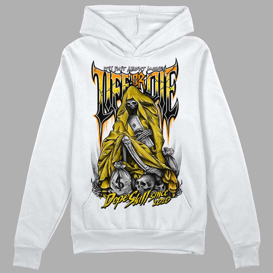 Jordan 6 “Yellow Ochre” DopeSkill Hoodie Sweatshirt Life or Die Graphic Streetwear - White