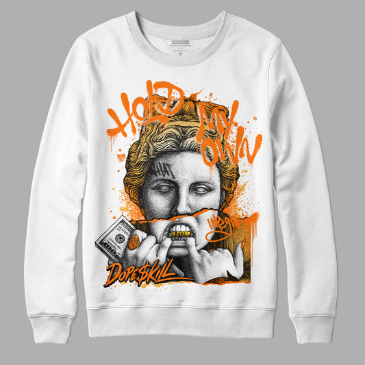 Wmns Dunk Low 'Magma Orange DopeSkill Sweatshirt Hold My Own Graphic Streetwear - White 