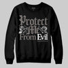 Jordan 4 Retro Cave Stone DopeSkill Sweatshirt Protect Me From Evil Graphic Streetwear - Black