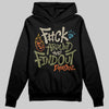 Olive Sneakers DopeSkill Hoodie Sweatshirt F#ck Around And Find Out Graphic Streetwear - Black