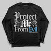 Jordan 10 OG “Steel” DopeSkill Long Sleeve T-Shirt Protect Me From Evil Graphic Streetwear - Black