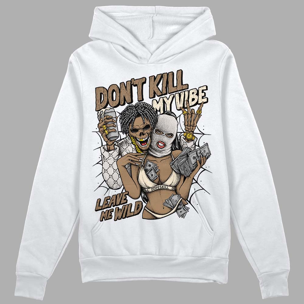 Jordan 5 SE “Sail” DopeSkill Hoodie Sweatshirt Don't Kill My Vibe Graphic Streetwear - White