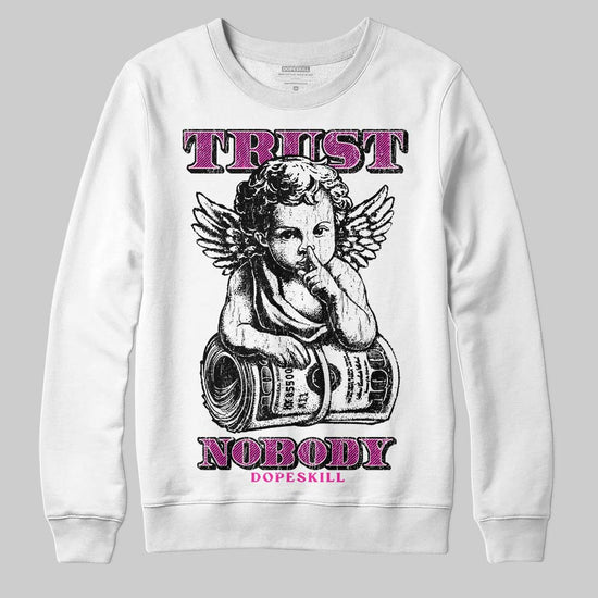 Pink Sneakers DopeSkill Sweatshirt Trust Nobody Graphic Streetwear - White