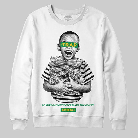 Green Sneakers DopeSkill Sweatshirt Scared Money Don't Make No Money Graphic Streetwear - White 