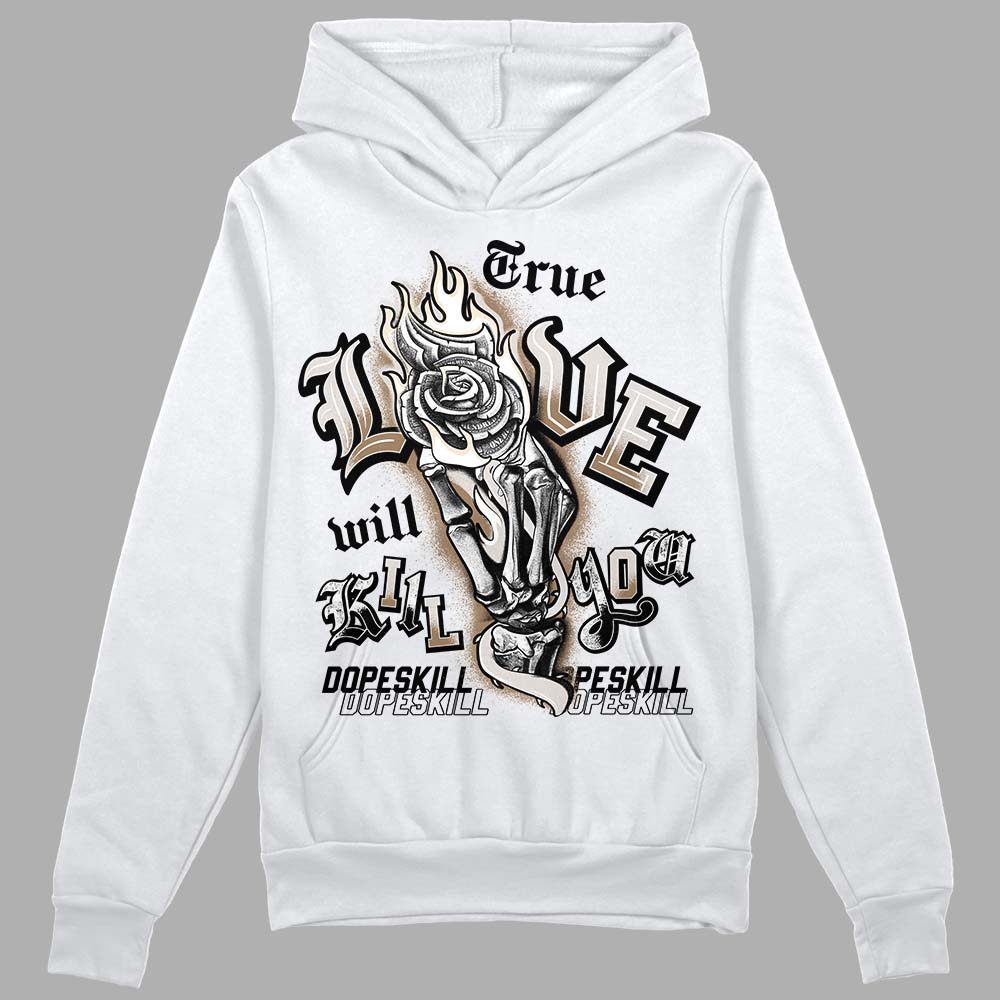 Jordan 5 SE “Sail” DopeSkill Hoodie Sweatshirt True Love Will Kill You Graphic Streetwear - White