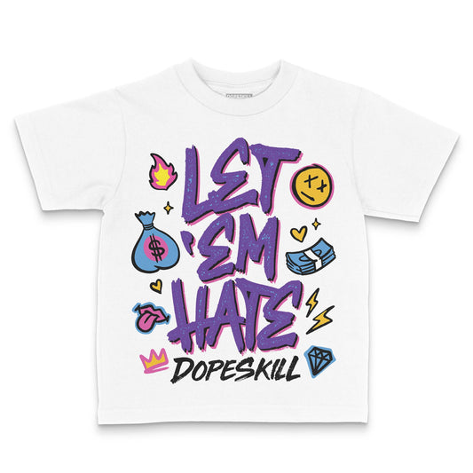 PURPLE Sneakers DopeSkill Toddler Kids T-shirt Let 'em Hate Graphic Streetwear - White