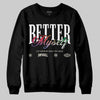 Jordan 11 Retro 285 Atlanta DopeSkill Sweatshirt Better Myself Graphic Streetwear - Black