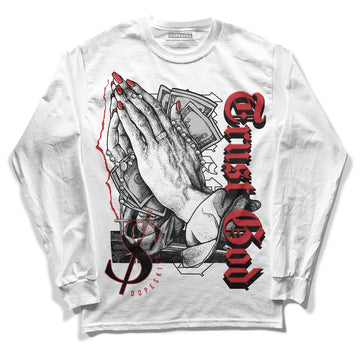 Jordan 12 “Red Taxi” DopeSkill Long Sleeve T-Shirt Trust God Graphic Streetwear - White