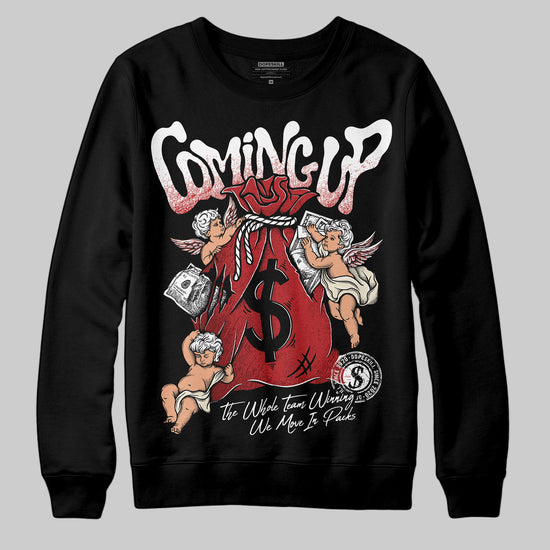Jordan 1 Retro High OG Black Toe Reimagined DopeSkill Sweatshirt Money Bag Coming Up Graphic Streetwear - Black