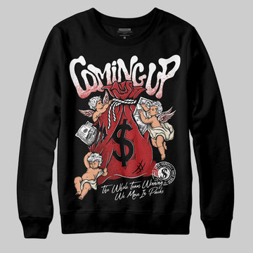 Jordan 1 Retro High OG Black Toe Reimagined DopeSkill Sweatshirt Money Bag Coming Up Graphic Streetwear - Black
