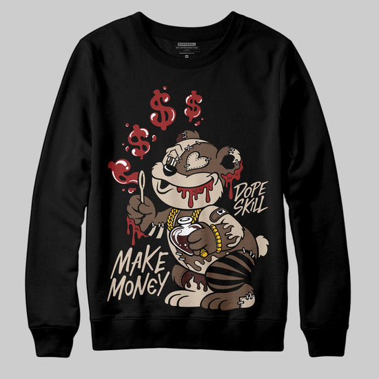 A Ma Maniére x Air Jordan 4 “Dark Mocha” DopeSkill Sweatshirt Make Money Graphic Streetwear - Black