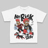 Jordan 6 “Reverse Infrared” DopeSkill Toddler Kids T-shirt No Risk No Story Graphic Streetwear - White