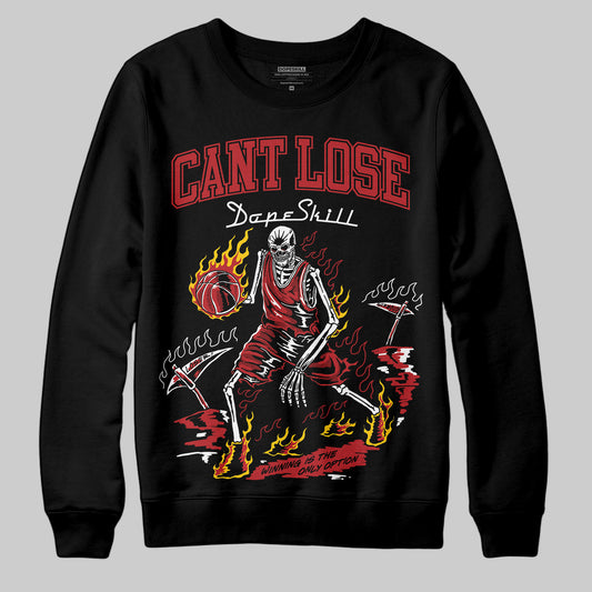 Jordan 12 Retro Flu Game (2025) DopeSkill Sweatshirt Cant Lose Graphic Streetwear - Black