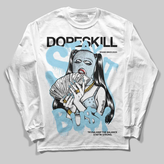 Vans Knu Stack Vintage Satin Dream Blue DopeSkill Long Sleeve T-Shirt Stay It Busy Graphic Streetwear - White