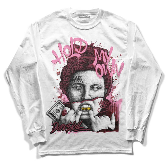 Jordan 1 Retro High OG “Team Red” DopeSkill Long Sleeve T-Shirt Hold My Own Graphic Streetwear - White